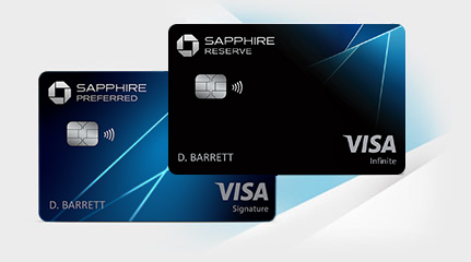 Chase Sapphire Preferred (Registered Trademark) credit card. Chase Sapphire Reserve (Registered Trademark) credit card.